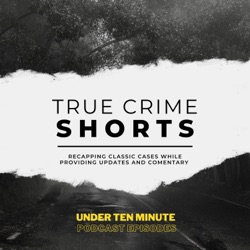 True Crime Shorts 