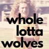 Whole Lotta Wolves artwork