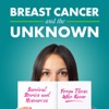 Breast Cancer and the Unknown artwork