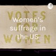 Women’s suffrage in the US