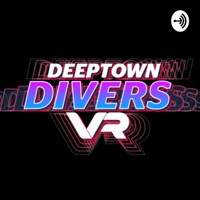 Deeptown Divers VR #4 - Kent Bye