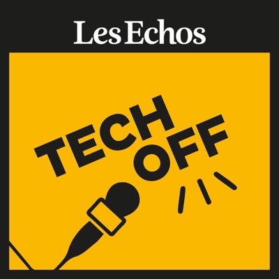 Tech-off - Les Echos Tech-off - Les Echos