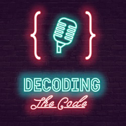 Decoding The Code 🎙