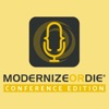 Modernize or Die ® Podcast - Conference Edition artwork