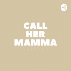 call her mamMa
