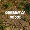 Squabbles of the Soil artwork
