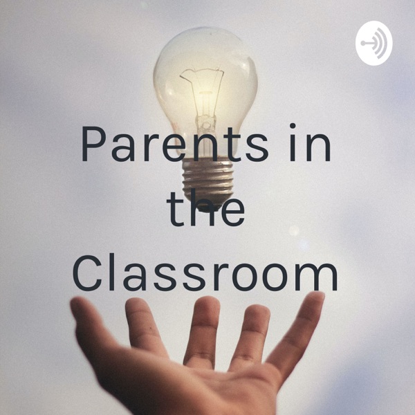 Parents in the Classroom Artwork