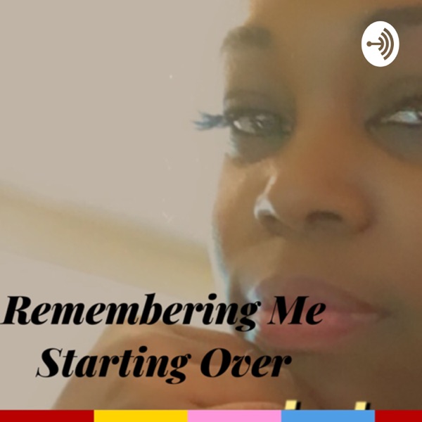 Remembering Me/ Starting Over Artwork