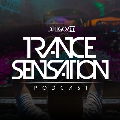 Trance Sensation Podcast Trance Sensation Podcast