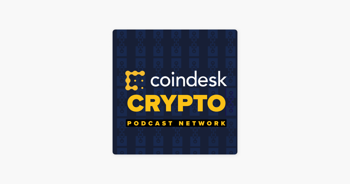 ‎CoinDesk Podcast Network On Apple Podcasts