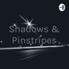 Shadows & Pinstripes artwork