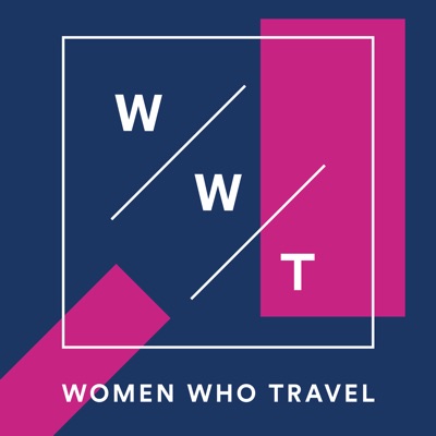 Women Who Travel Women Who Travel