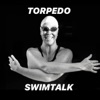 Torpedo Swimtalk artwork