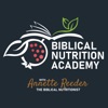 Biblical Nutrition Academy Podcast artwork