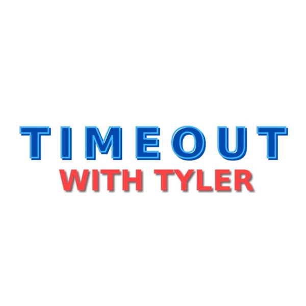 Timeout with Tyler Artwork