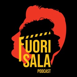 Fuori Sala - Cinema ma non solo