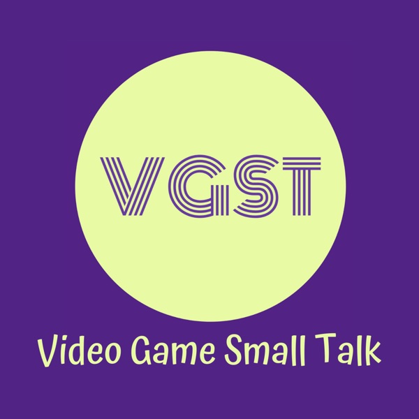 Video Game Small Talk - VGST Artwork