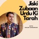 Jiski Zubaan Urdu Ki Tarah