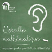 L'oreille mathématique - Institut Henri Poincaré