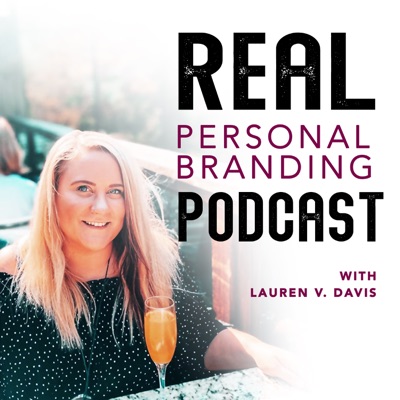Real Personal Branding Podcast Real Personal Branding Podcast