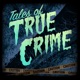 Tales of True Crime