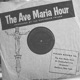 The Ave Maria Hour