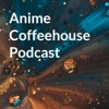 Anime Coffeehouse  artwork