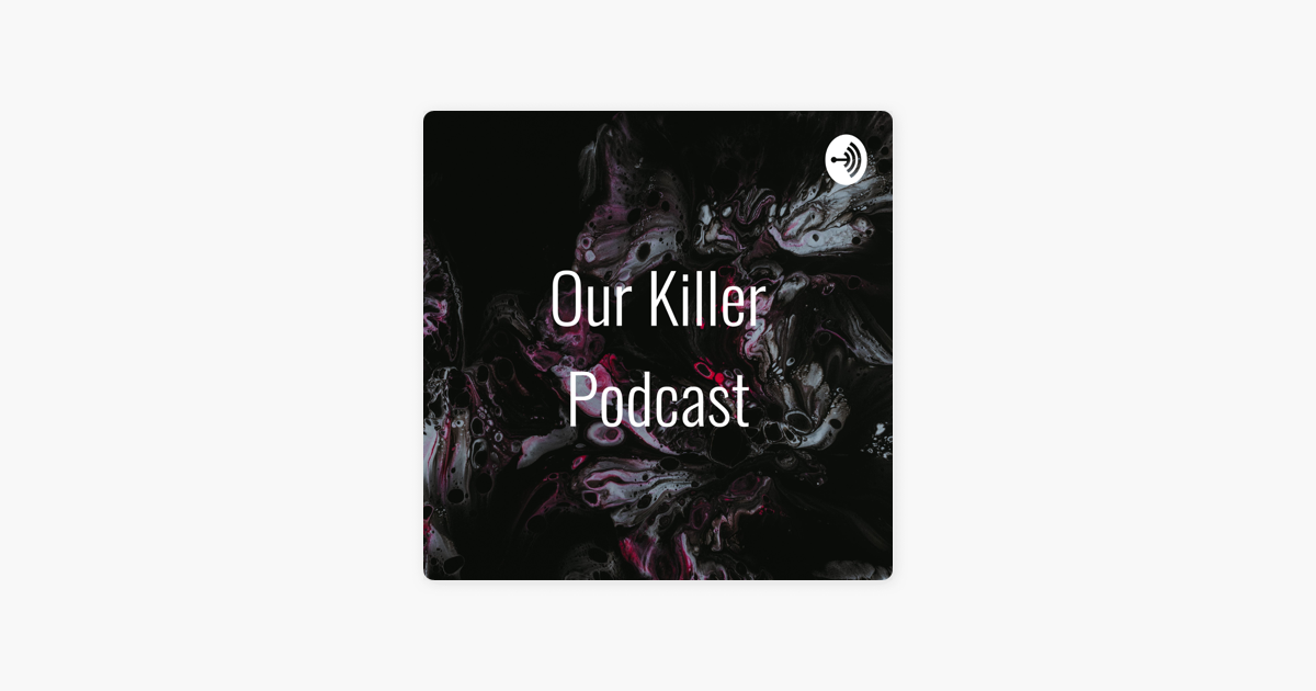 ‎Our Killer Podcast: The Unsolved Murder of Terry “Missy” Bevers and ...