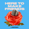 Here To Make Friends - A Bachelor Recap Show