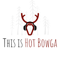 This Is Hot Bowga