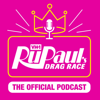 The Official RuPaul's Drag Race Podcast - WOW Podcast Network