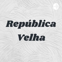 República Velha