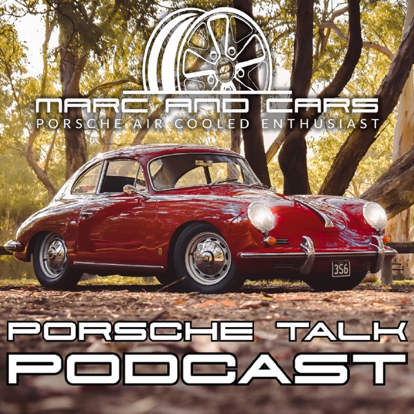 Marc and Cars - Porsche Talk Podcast Artwork