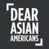 Dear Asian Americans artwork