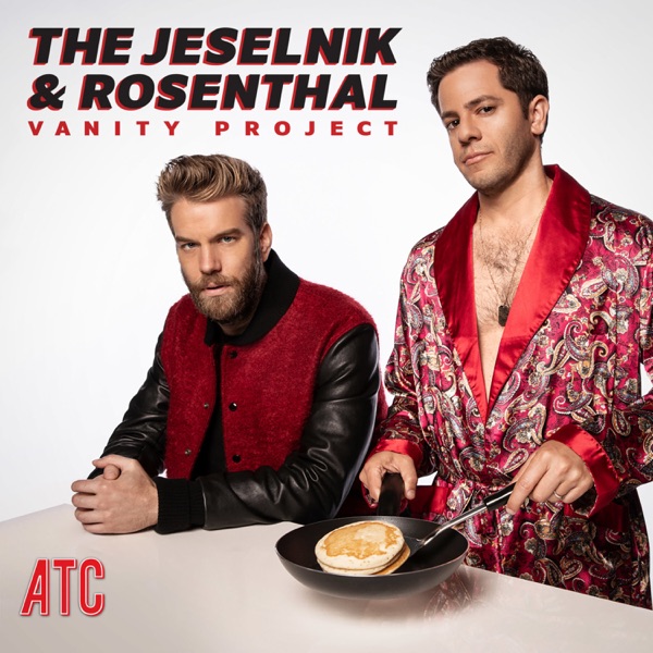 The Jeselnik & Rosenthal Vanity Project Artwork