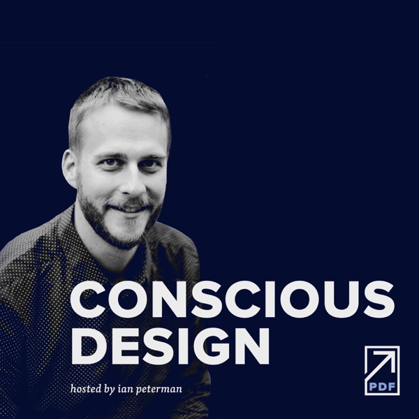 Conscious Design Podcast™