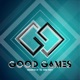 Good Games Podcast: A Gaming Show