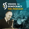 55 Voices for Democracy – The Podcast artwork