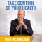 Take Control of Your Health with Dr. Mercola