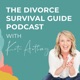 The Divorce Survival Guide Podcast