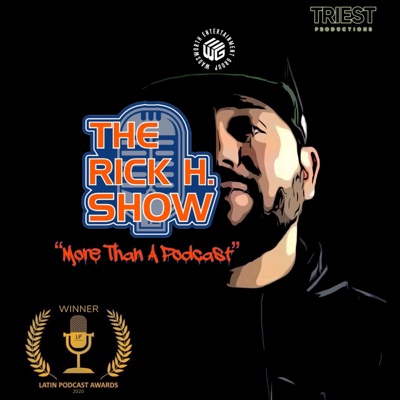 The Rick H. Show The Rick H. Show
