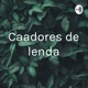 Caçadores de lenda (Trailer)