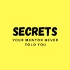 Secrets Your Mentor Never Told You artwork