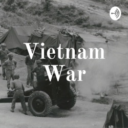 How the Vietnam War came about all the way until the first couple years of LBJ.