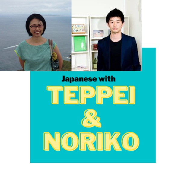 Japanese with Teppei and Noriko