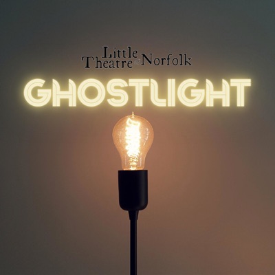 Ghostlight - Little Theatre of Norfolk Ghostlight - Little Theatre of Norfolk