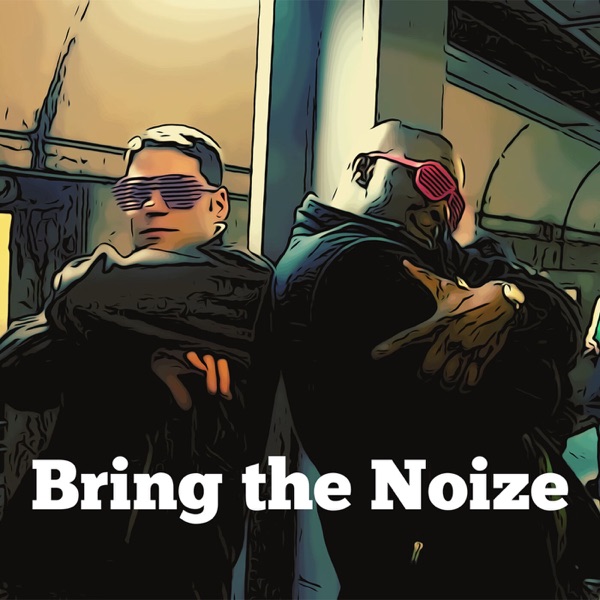 Bring the Noize Artwork