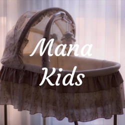 Mana Kids | کودکان مانا 