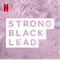Strong Black Legends