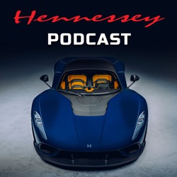 Ep #15 – 1000 HP Hellcat Durango! Rimac Nevera and Today’s EV Landscape - Hennessey Podcast
